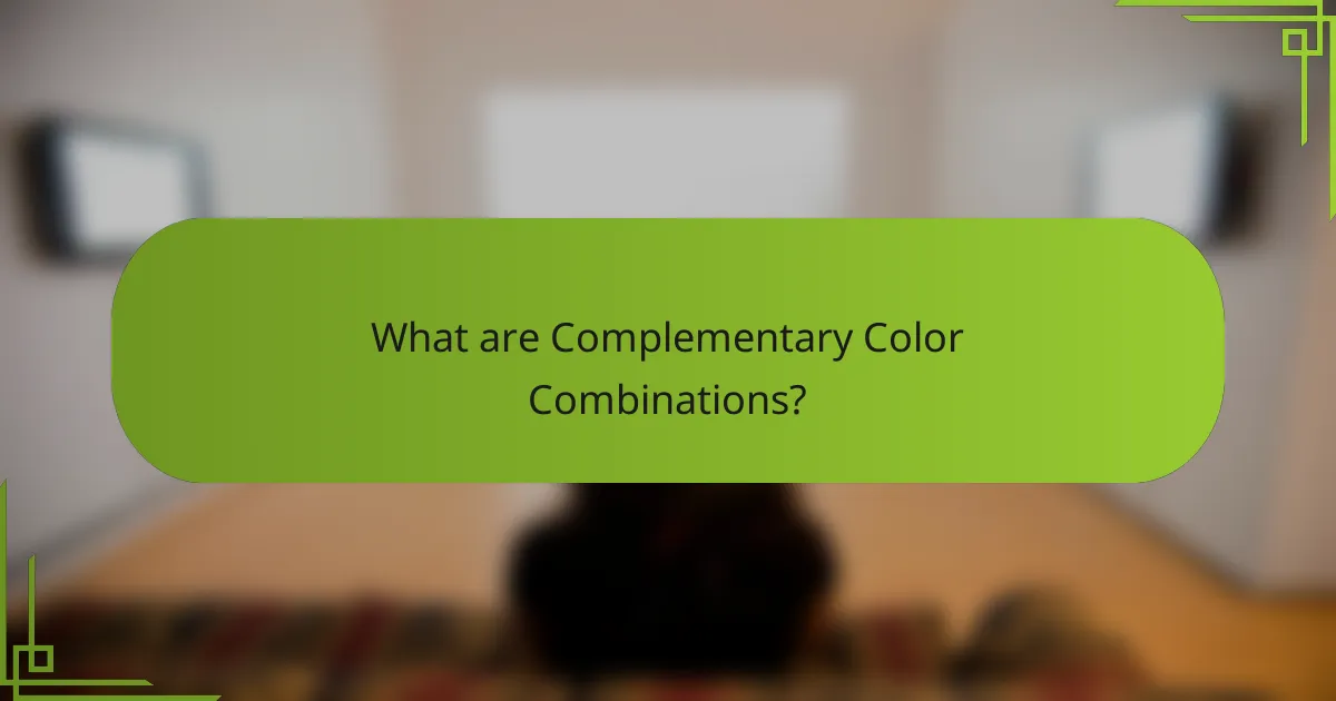 What are Complementary Color Combinations?
