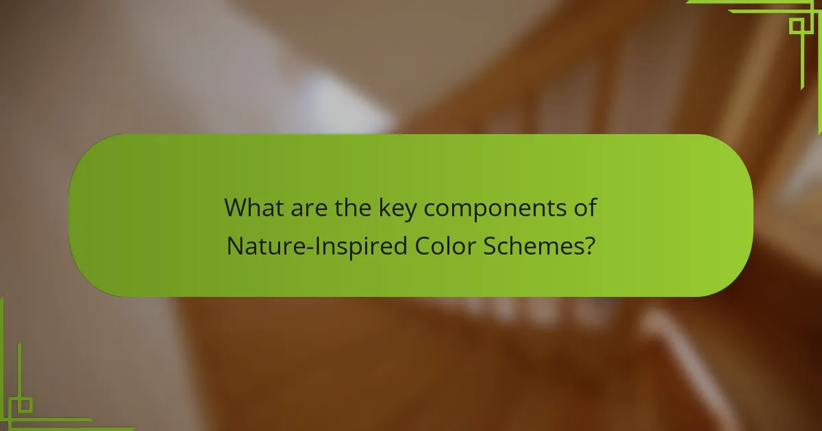 What are the key components of Nature-Inspired Color Schemes?