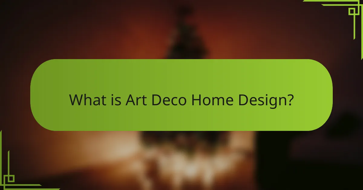 What is Art Deco Home Design?