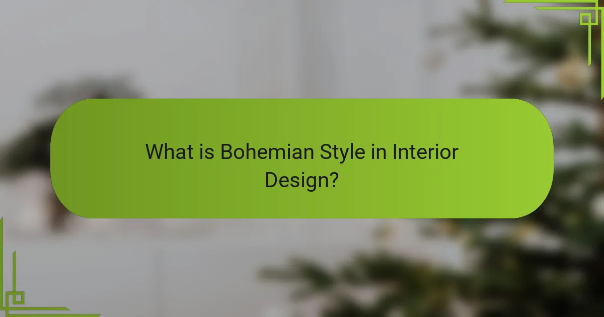 What is Bohemian Style in Interior Design?