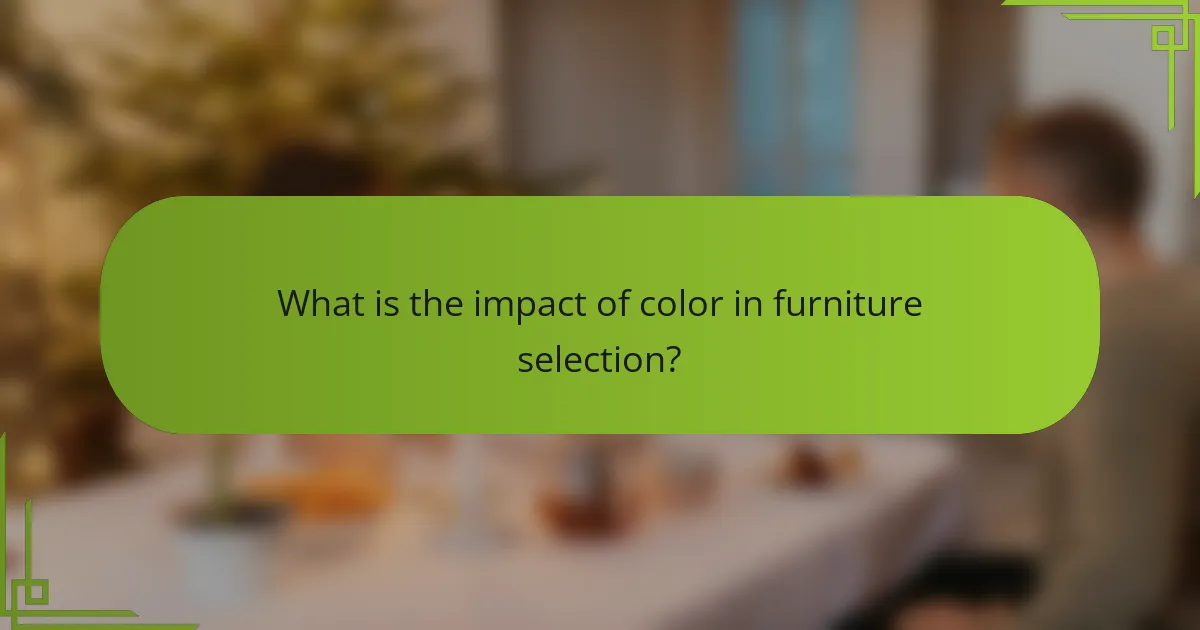 What is the impact of color in furniture selection?